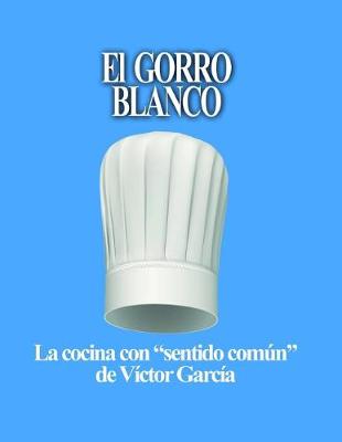 Book cover for El Gorro Blanco