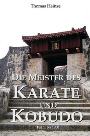 Cover of Die Meister des Karate und Kobudo