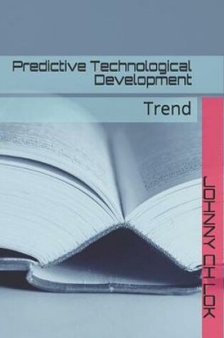 Cover of Predictive Technological Development