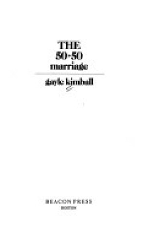 Cover of The 50/50 Marriage