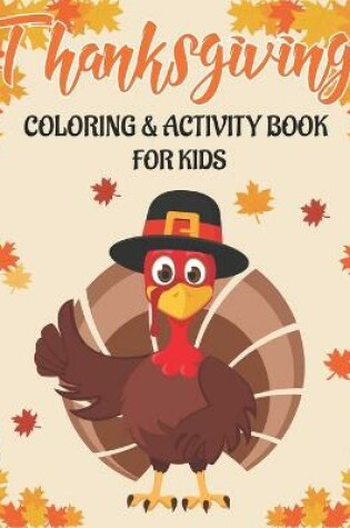 Cover of Thanksgiving Coloring & Activity Book for Kids
