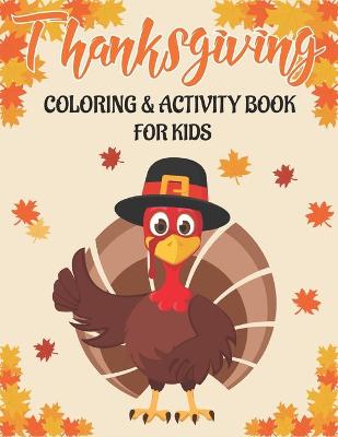 Book cover for Thanksgiving Coloring & Activity Book for Kids