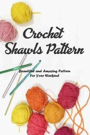 Cover of Crochet Shawls Pattern