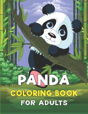 Book cover for Panda Coloring Book For Adults