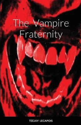 Book cover for The Vampire Fraternity