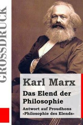 Cover of Das Elend der Philosophie (Grossdruck)