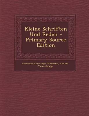 Book cover for Kleine Schriften Und Reden - Primary Source Edition