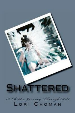 Cover of Shattered