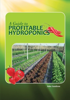 Cover of A Guide to Profitable Hydroponics