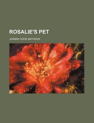 Book cover for Rosalie's Pet