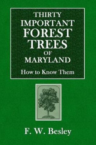 Cover of Thirty Important Forest Trees of Maryland