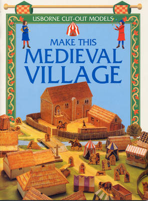 Cover of Make This Medieval Village