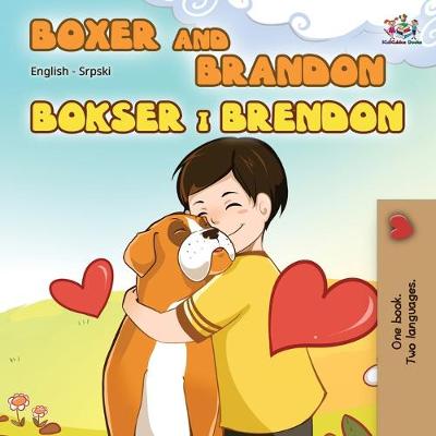 Book cover for Boxer and Brandon (English Serbian Bilingual Book - Latin alphabet)