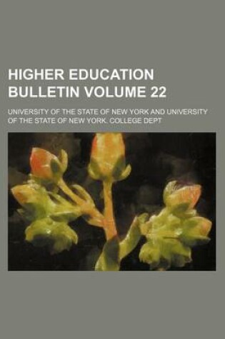 Cover of Higher Education Bulletin Volume 22