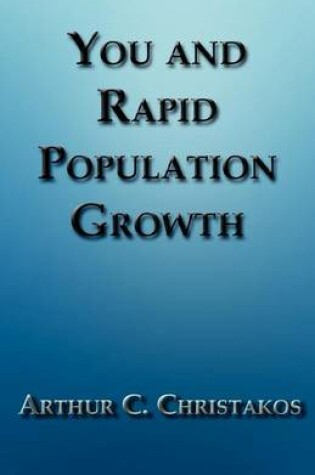 Cover of You and Rapid Population Growth