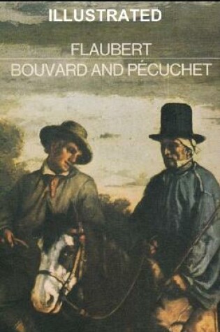 Cover of Bouvard et Pecuchet Illustrated