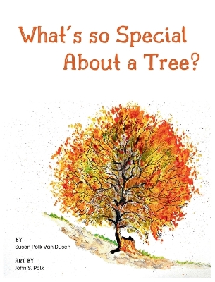 Book cover for What's so Special About a Tree?