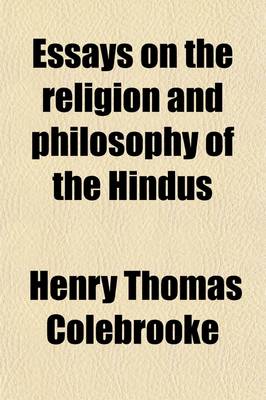 Book cover for Essays on the Religion and Philosophy of the Hindus