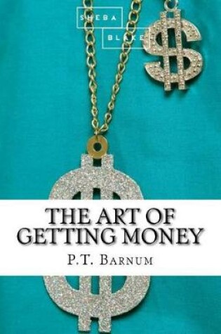 Cover of The Art of Getting Money