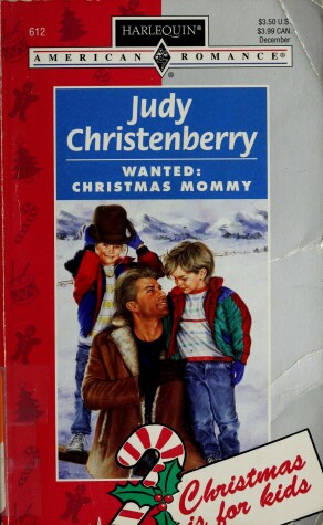 Book cover for Harlequin American Romance #612: Wanted: Christmas Mommy
