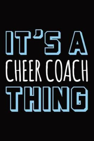 Cover of It's a Cheer Coach Thing