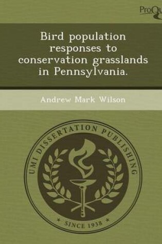 Cover of Bird Population Responses to Conservation Grasslands in Pennsylvania