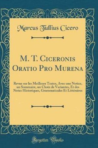 Cover of M. T. Ciceronis Oratio Pro Murena