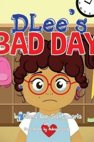 Cover of Dlee's Bad Day