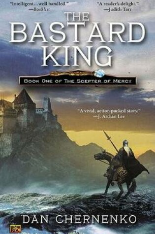 Cover of Bastard King, The: Book One Scepter of Mercy