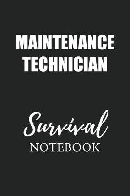 Book cover for Maintenance Technician Survival Notebook