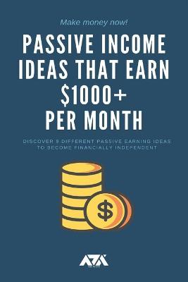 Book cover for Passive Income Ideas That Earn $1000+ per Month