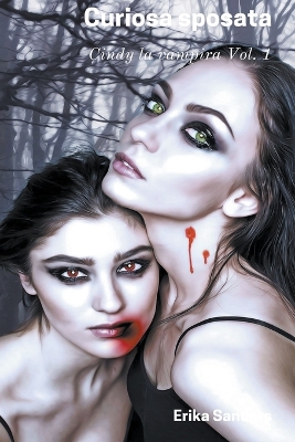 Book cover for Curiosa Sposata. Cindy la Vampira Vol. 1