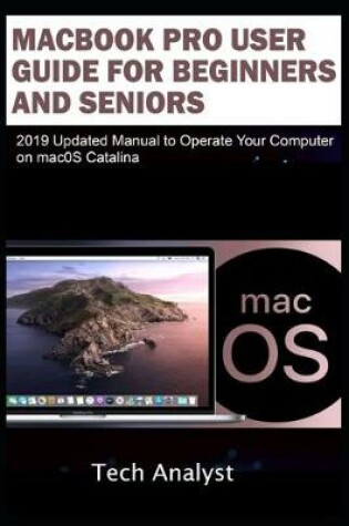 Cover of MacBook Pro User Guide for Beginners and Seniors