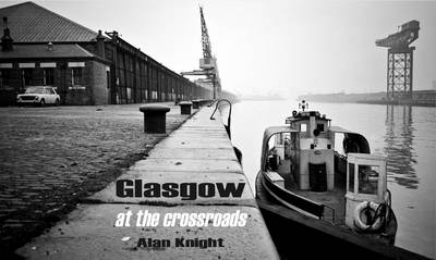 Book cover for Glasgow at the Crossroads