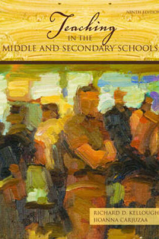 Cover of Teaching in the Middle and Secondary Schools