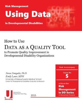 Book cover for Using Data as a Quality Tool in Developmental Disabilities