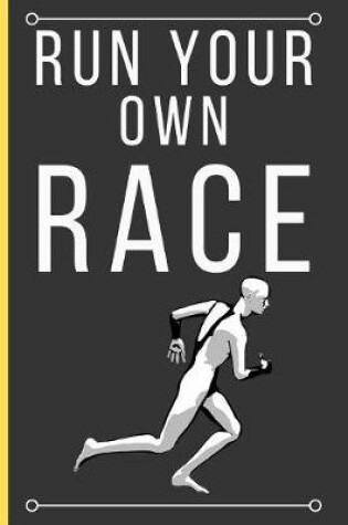 Cover of Run Your Own Race