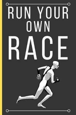 Book cover for Run Your Own Race