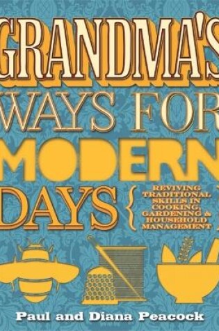 Cover of Grandma's Ways For Modern Days 2nd Edition