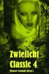 Book cover for Zwielicht Classic 4