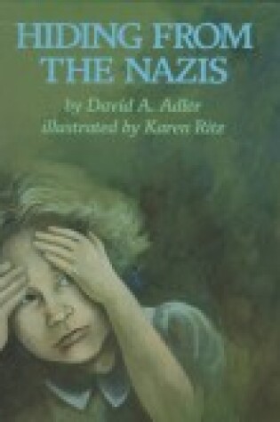 Cover of Hiding from the Nazis