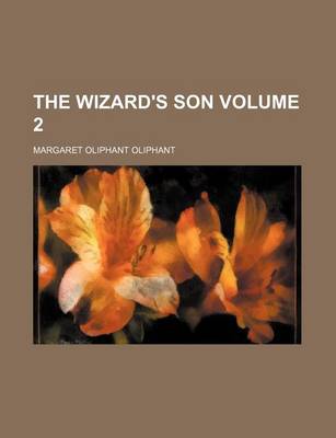 Book cover for The Wizard's Son Volume 2