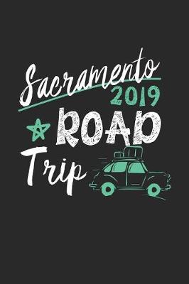 Book cover for Sacramento Road Trip 2019