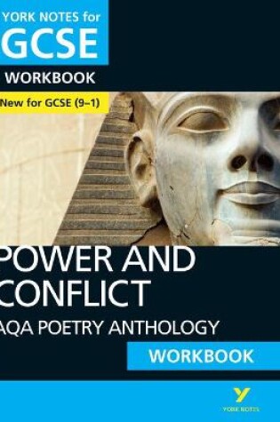 Cover of AQA Poetry Anthology - Power and Conflict: York Notes for GCSE Workbook everything you need to catch up, study and prepare for and 2023 and 2024 exams and assessments