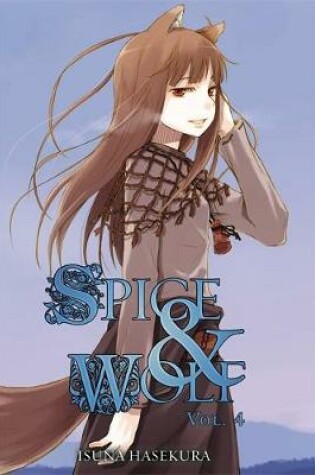 Cover of Spice and Wolf, Vol. 4 (light novel)
