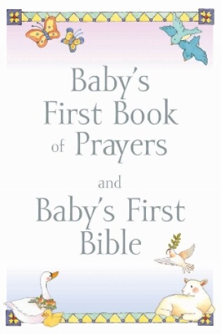 Cover of Baby's First Book of Prayers and Baby's First Bible