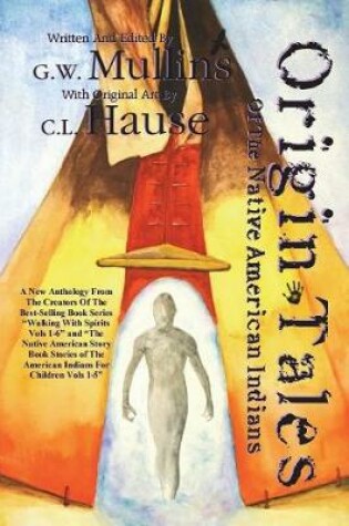 Cover of Origin Tales Of The Native American Indians