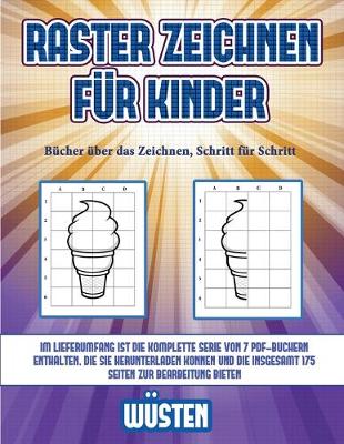 Cover of Bücher über das Zeichnen, Schritt für Schritt (Raster zeichnen für Kinder - Wüsten)