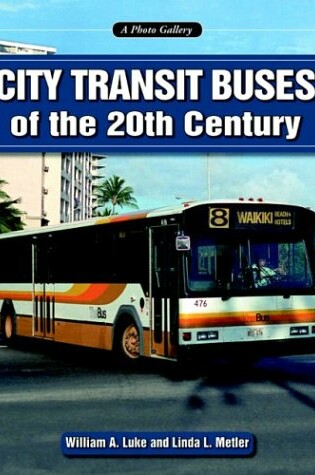 Cover of City Transit Buses of the 20th Century