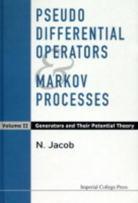 Book cover for Pseudo Differential Operators And Markov Processes, Volume Ii: Generators And Their Potential Theory